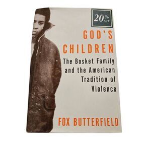 God's children the basket family and the American tradition of violence by Fox B